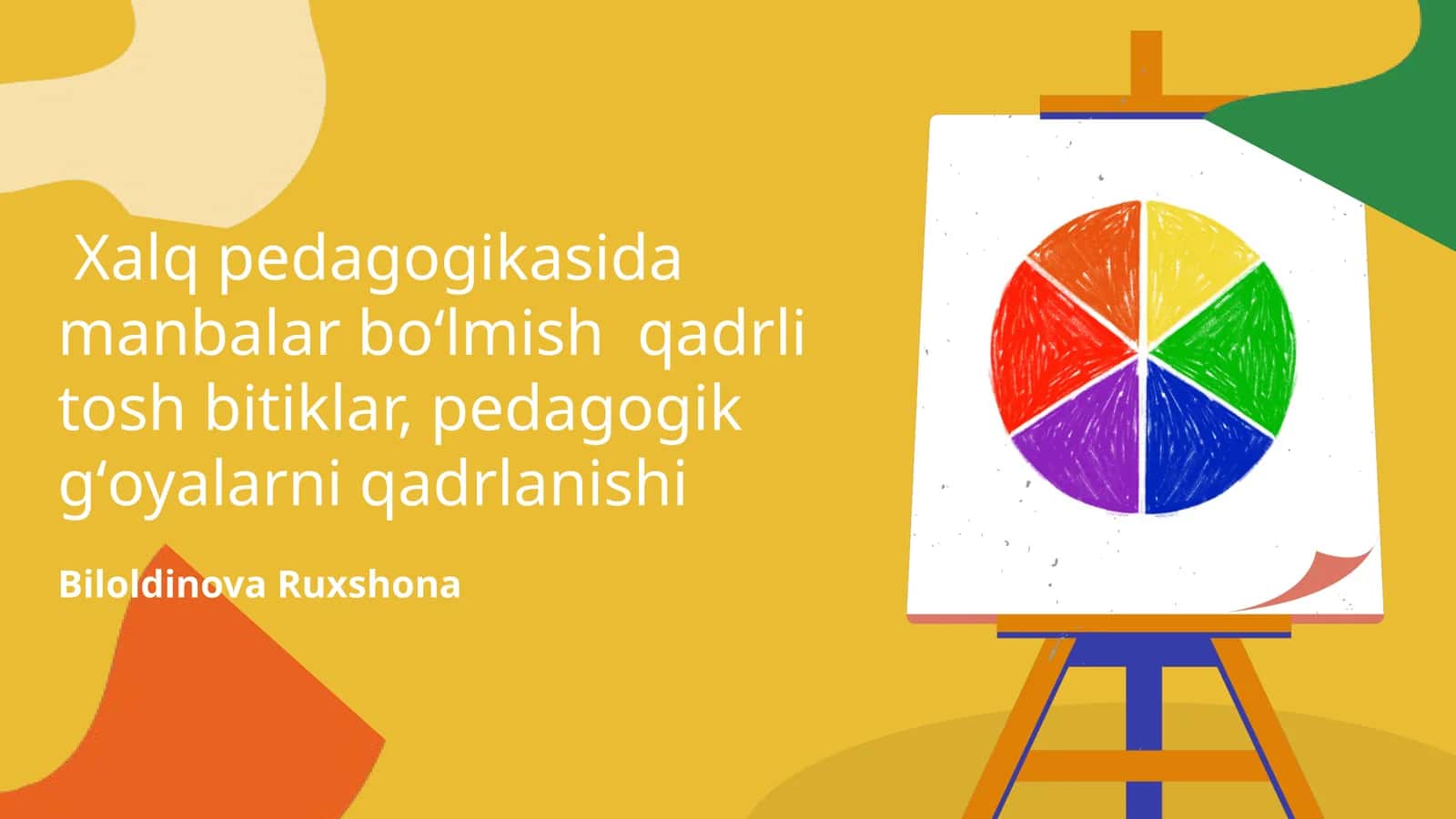 Xalq pedagogikasida manbalar boʻlmish qadrli tosh bitiklar, pedagogik gʻoyalarni qadrlanishi