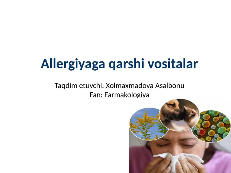 Allergiyaga qarshi vositalar