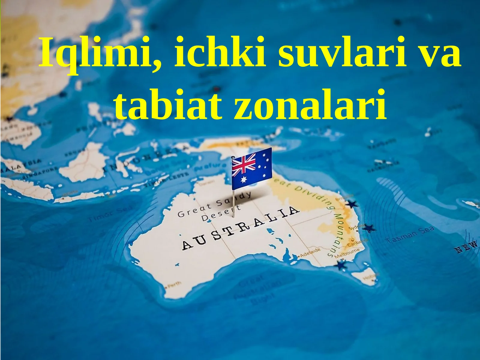 7-sinf Geografiya fanidan Avstraliyaning iqlimi, ichki suvlari va tabiat zonalari dars taqdimot