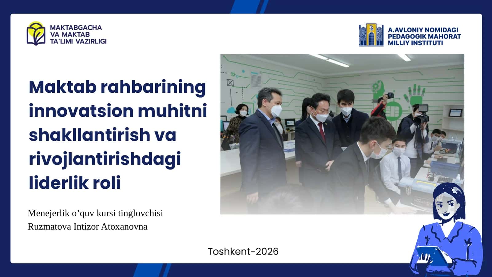 Maktab rahbarining innovatsion muhitni shakllantirish va rivojlantirishdagi liderlik roli