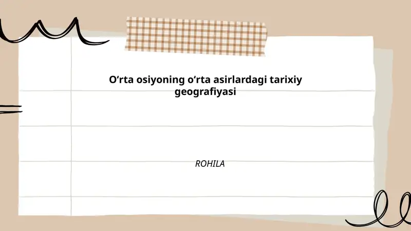 Oʻrta osiyoning oʻrta asirlardagi tarixiy geografiyasi