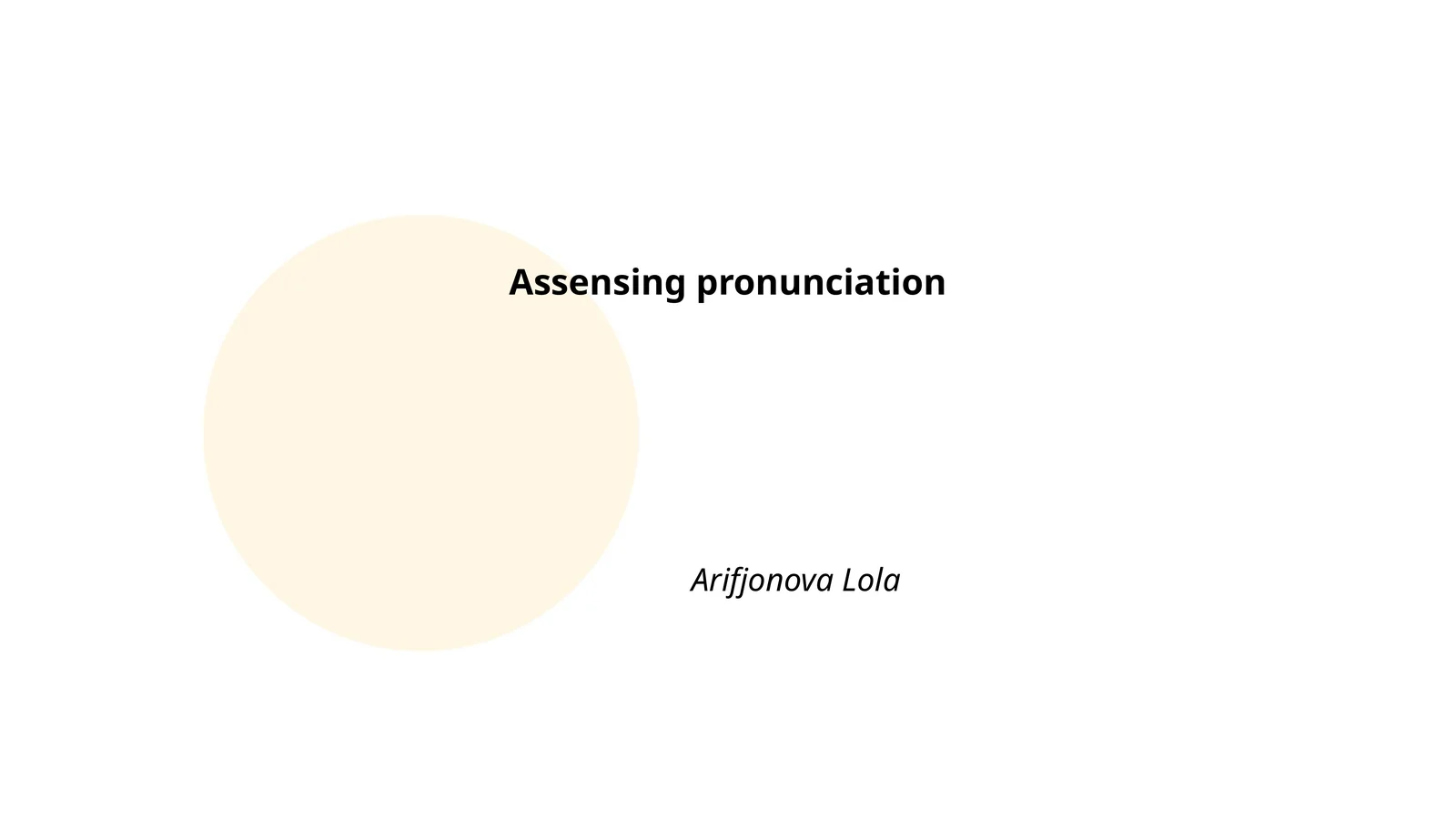 Assensing pronunciation