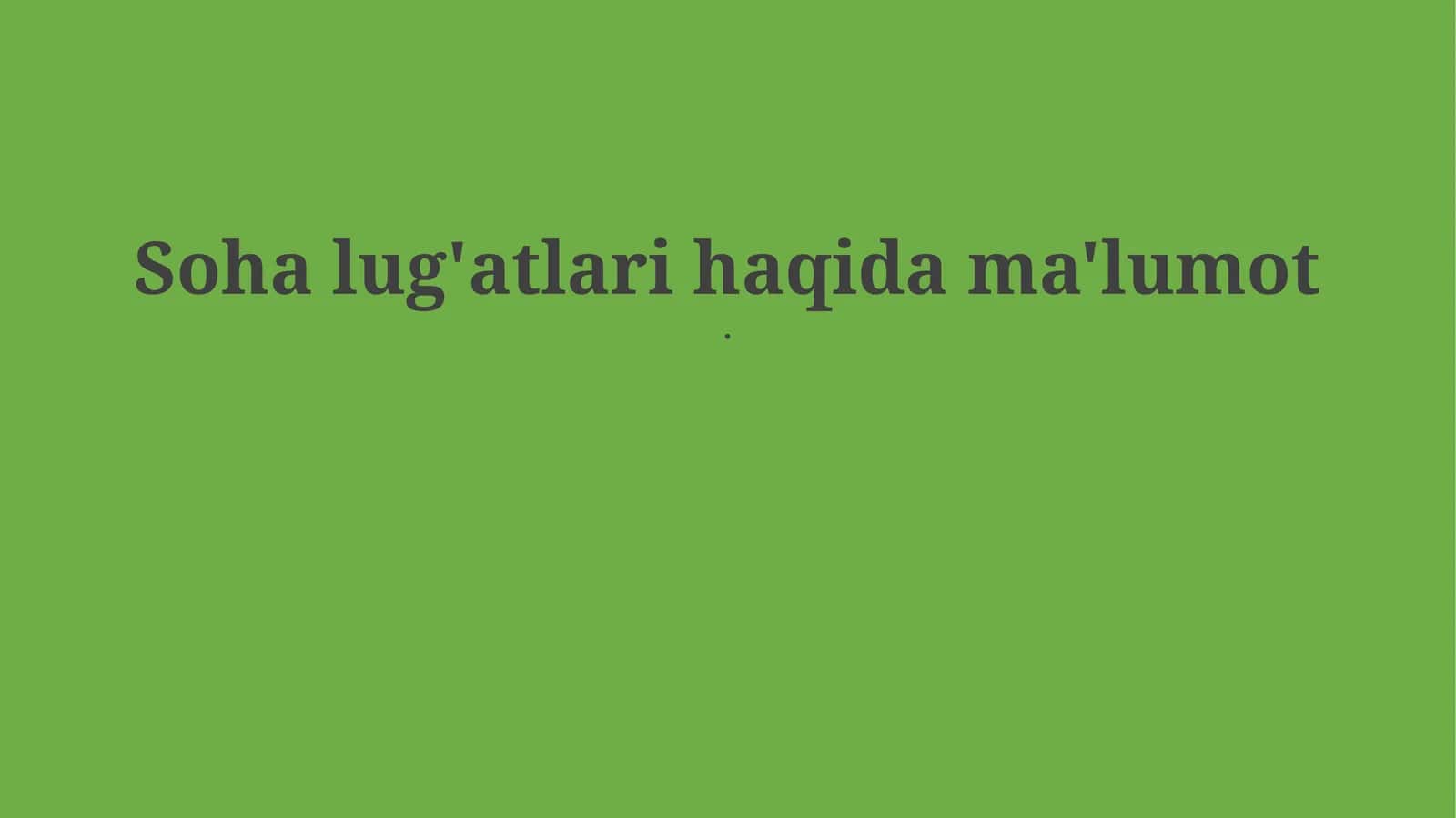 Soha lug'atlari haqida ma'lumot