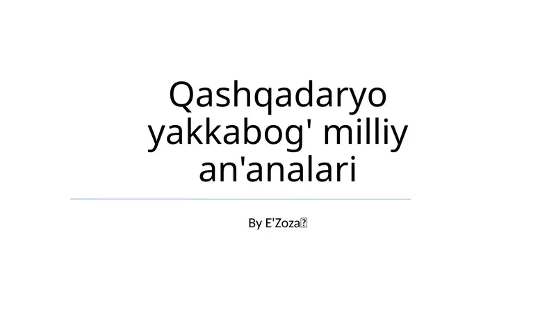 Qashqadaryo yakkabog' milliy an'analari