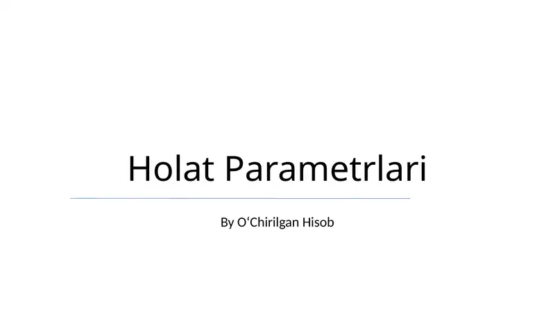 Holat Parametrlari
