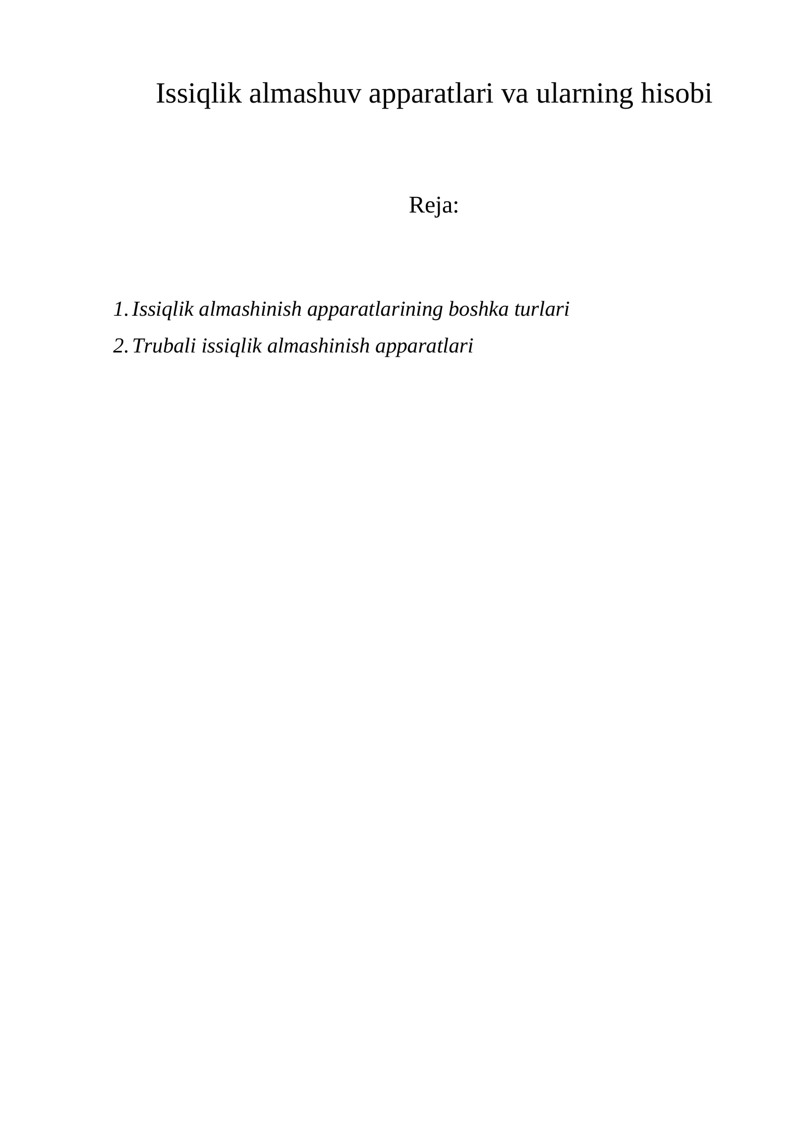 Issiqlik almashuv apparatlari va ularning hisobi