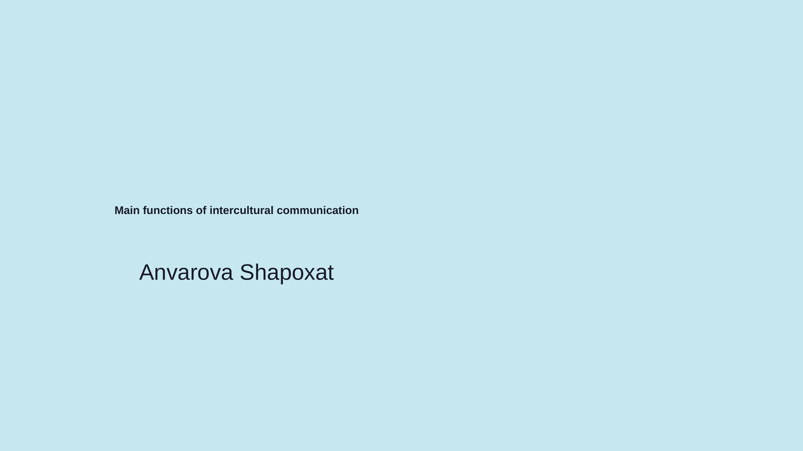 Main functions of intercultural communication