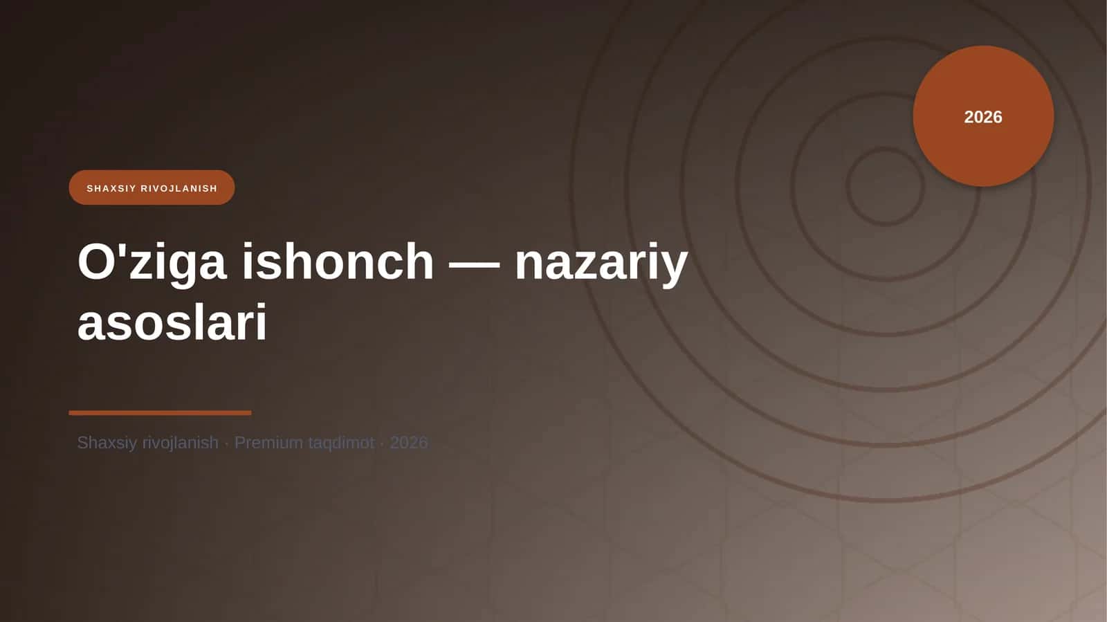 O'ziga ishonch — nazariy asoslari