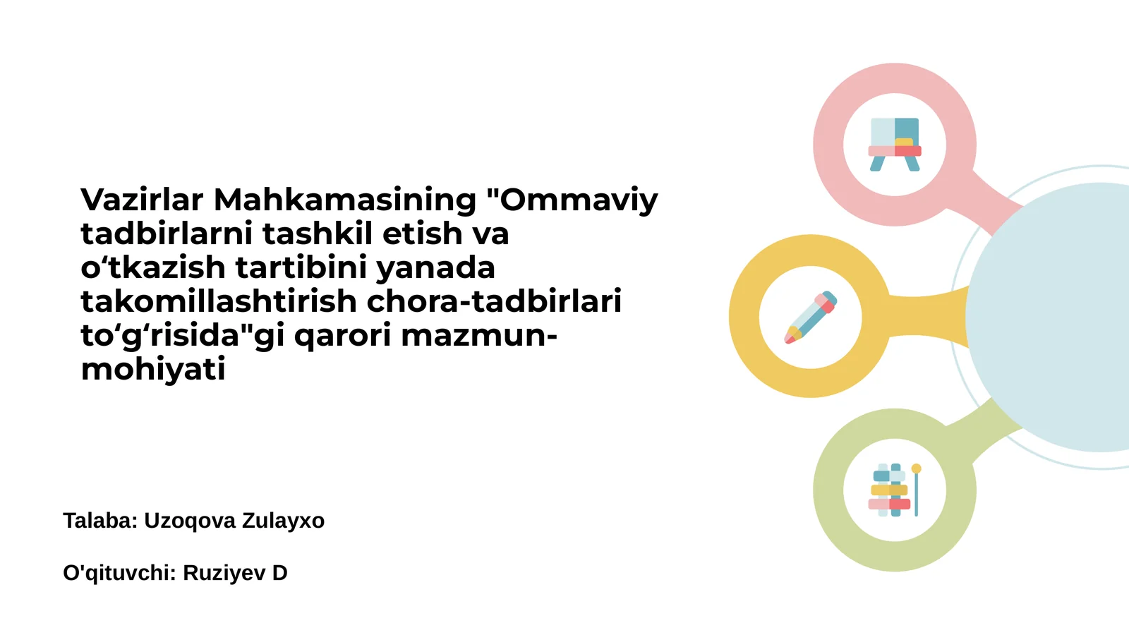 "Ommaviy tadbirlarni tashkil etish va oʻtkazish tartibini yanada takomillashtirish chora-tadbirlari toʻgʻrisida"gi qarori mazmun-mohiyati