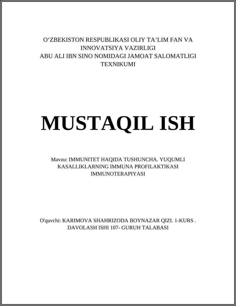 IMMUNITET HAQIDA TUSHUNCHA. YUQUMLI KASALLIKLARNING IMMUNA PROFILAKTIKASI IMMUNOTERAPIYASI