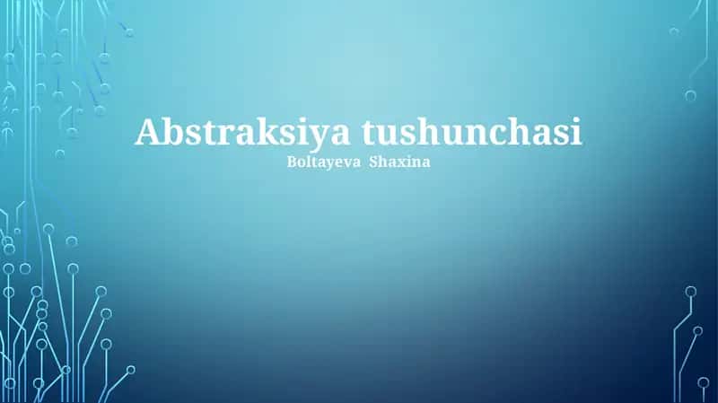 Abstraksiya tushunchasi