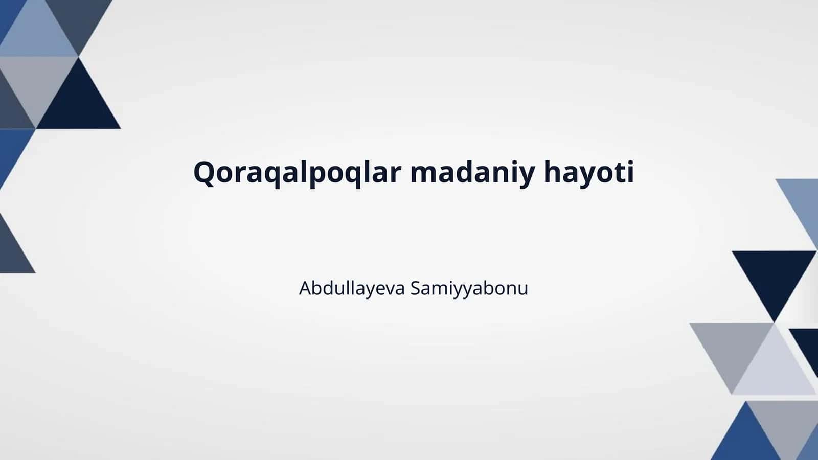 Qoraqalpoqlar madaniy hayoti