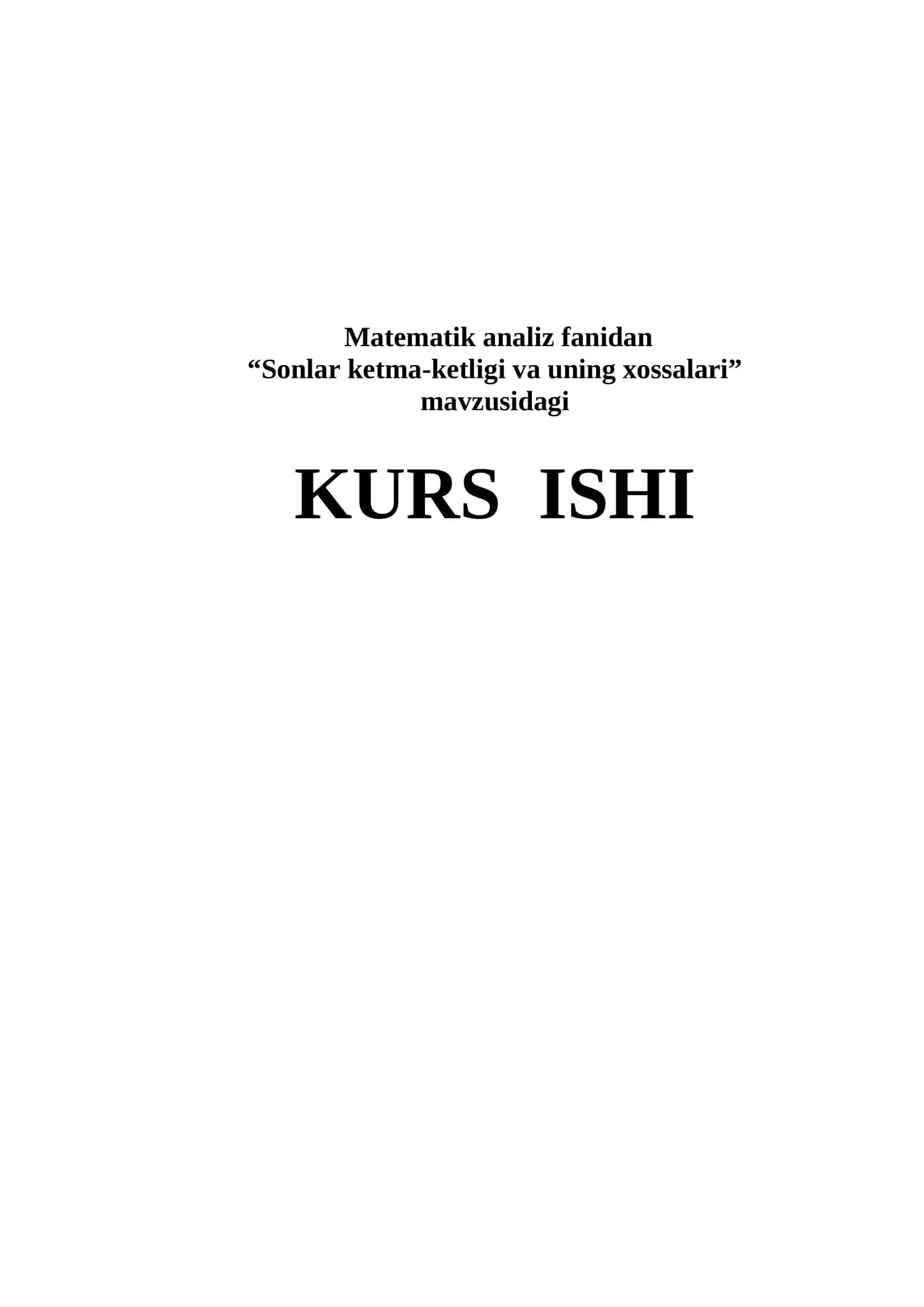 Sonlar ketma-ketligi va uning xossalari