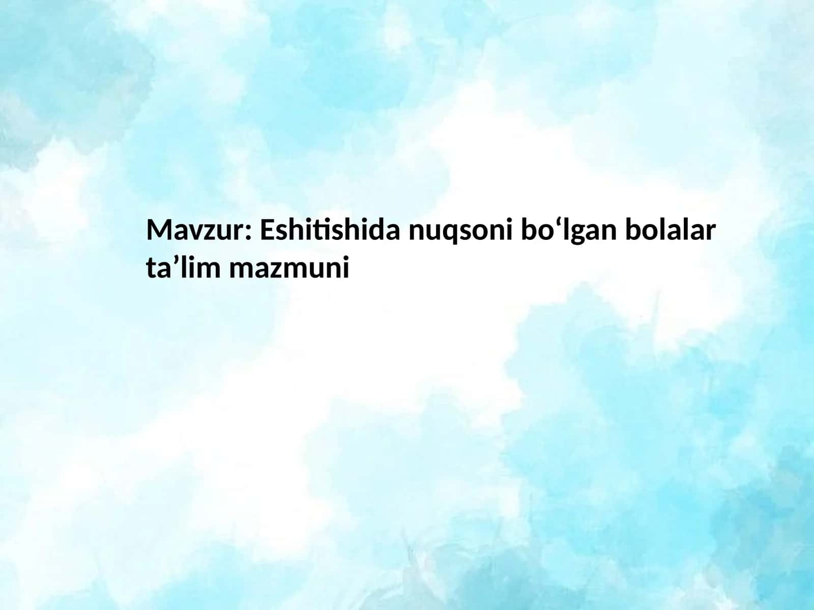 Eshitishida nuqsoni boʻlgan bolalar taʼlim mazmuni