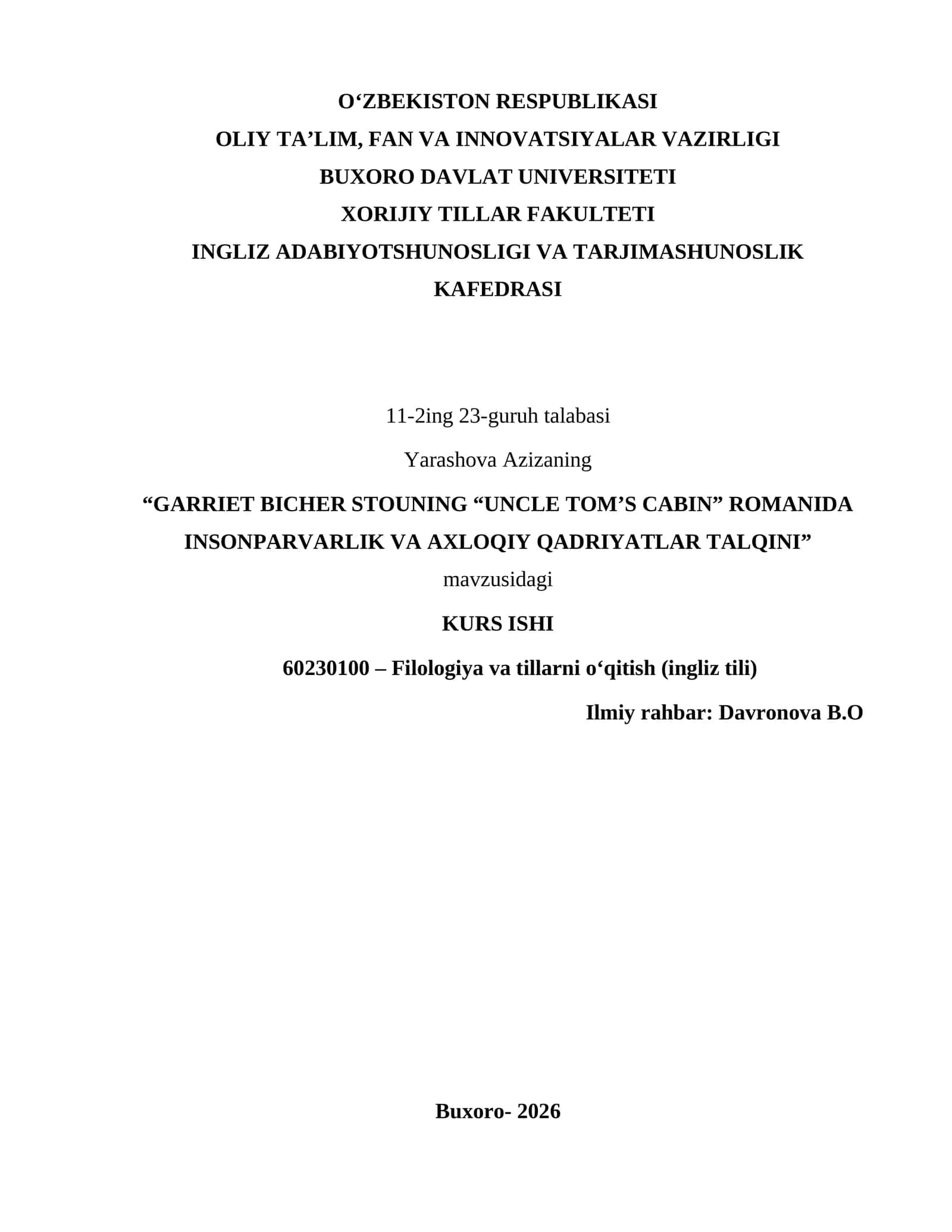 “GARRIET BICHER STOUNING “UNCLE TOM’S CABIN” ROMANIDA INSONPARVARLIK VA AXLOQIY QADRIYATLAR TALQINI”