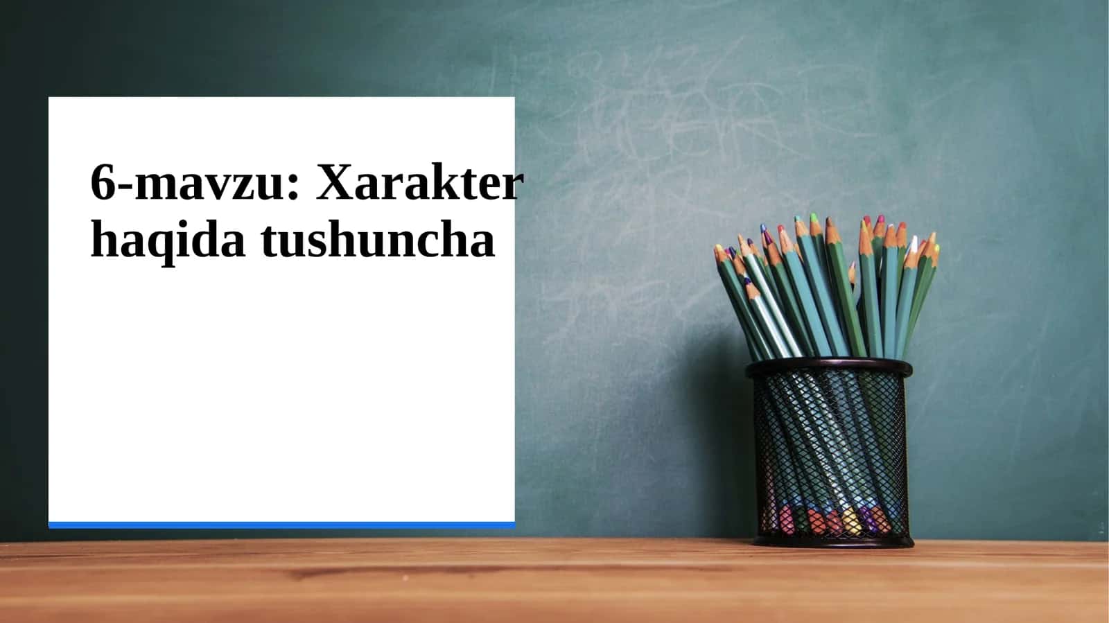 Xarakter haqida tushuncha