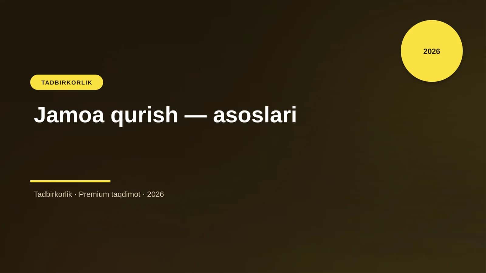 Jamoa qurish — asoslari