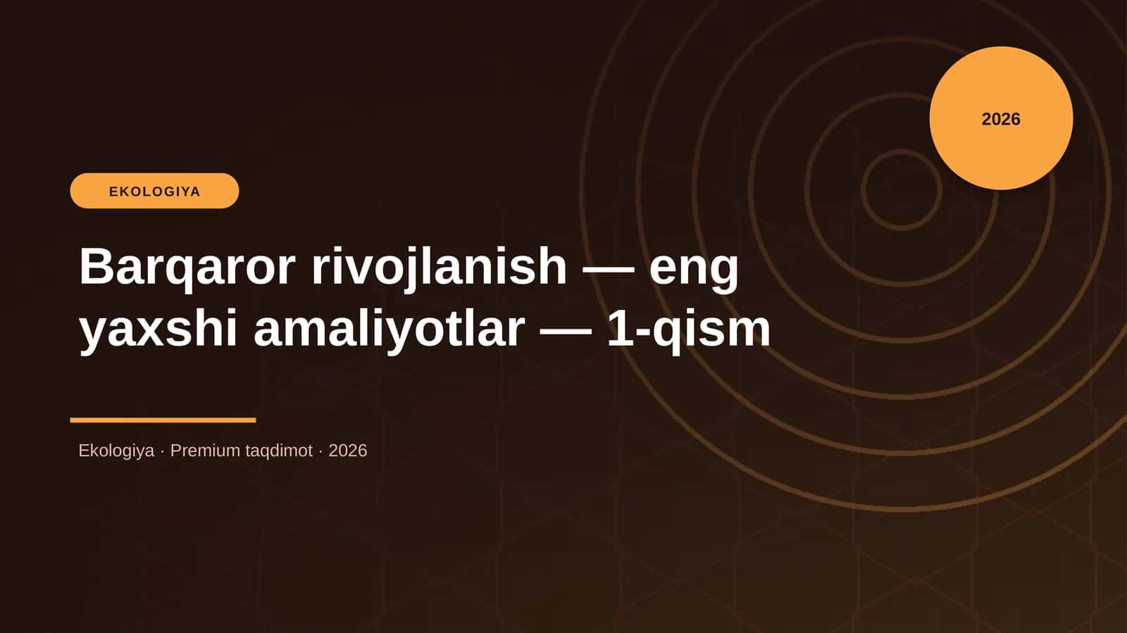 Barqaror rivojlanish — eng yaxshi amaliyotlar — 1-qism