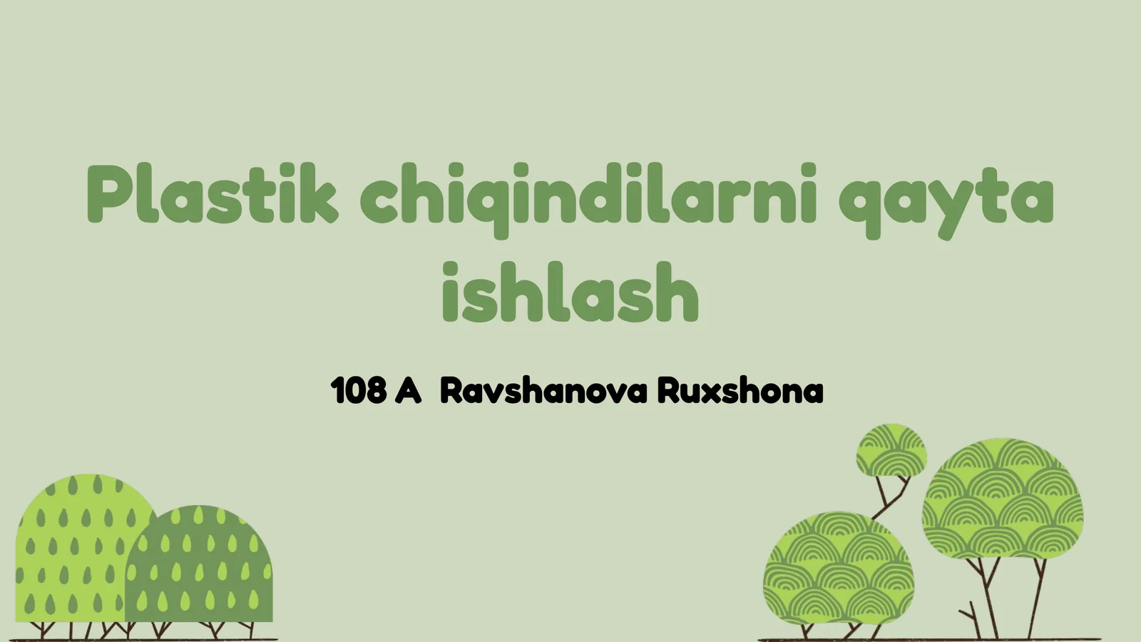 Plastik chiqindilarni qayta ishlash