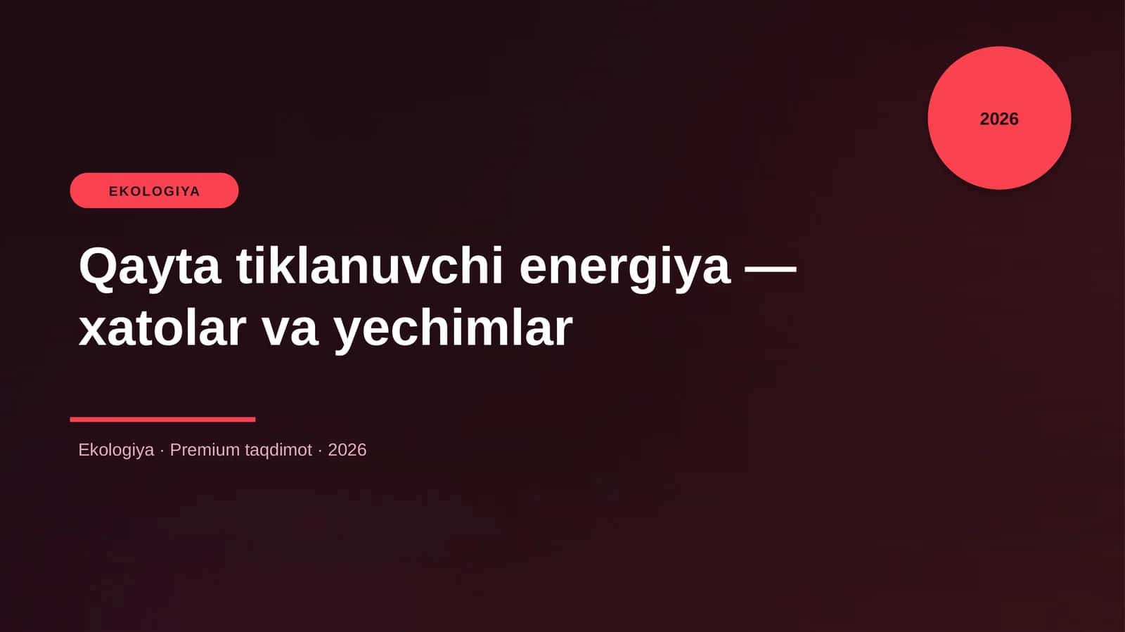 Qayta tiklanuvchi energiya — xatolar va yechimlar