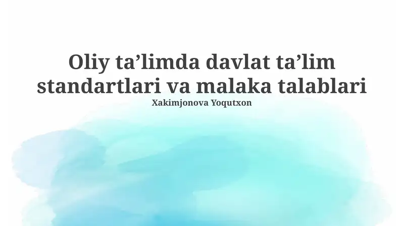 Davlat ta’lim standartlari va malaka talablari