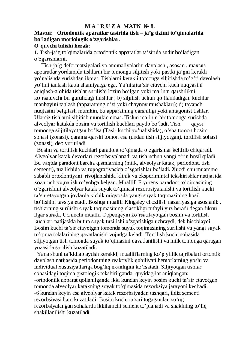 Ortodontik aparatlar tasirida tish – ja’g tizimi to’qimalarida bo’ladigan morfologik o’zgarishlar