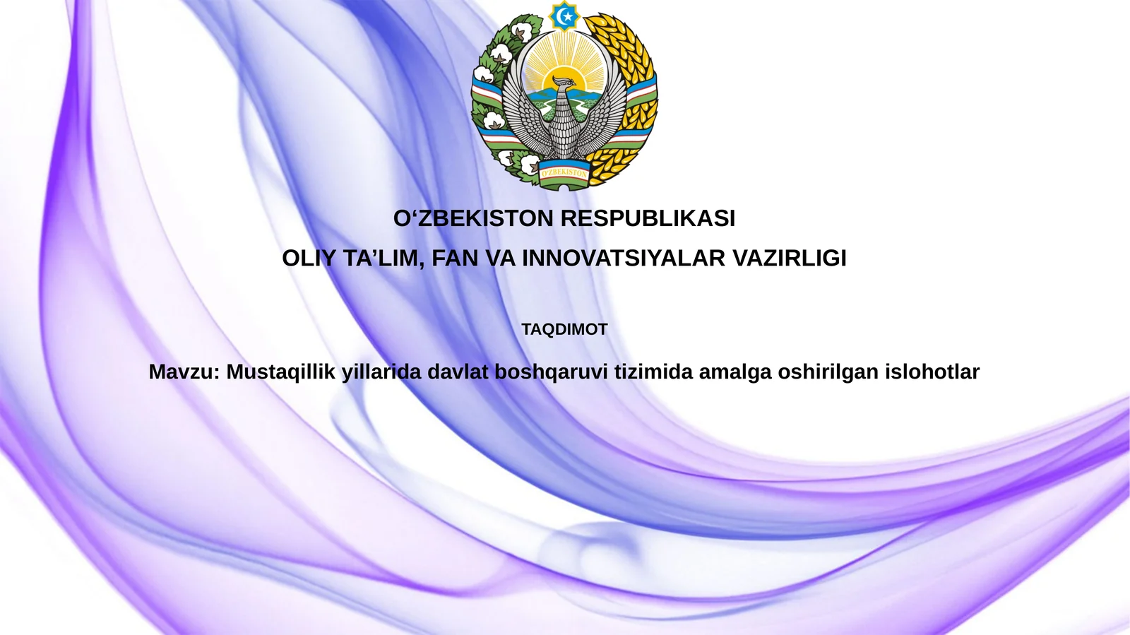 Mustaqillik yillarida davlat boshqaruv tizimida amalga oshirilgan islohotlar
