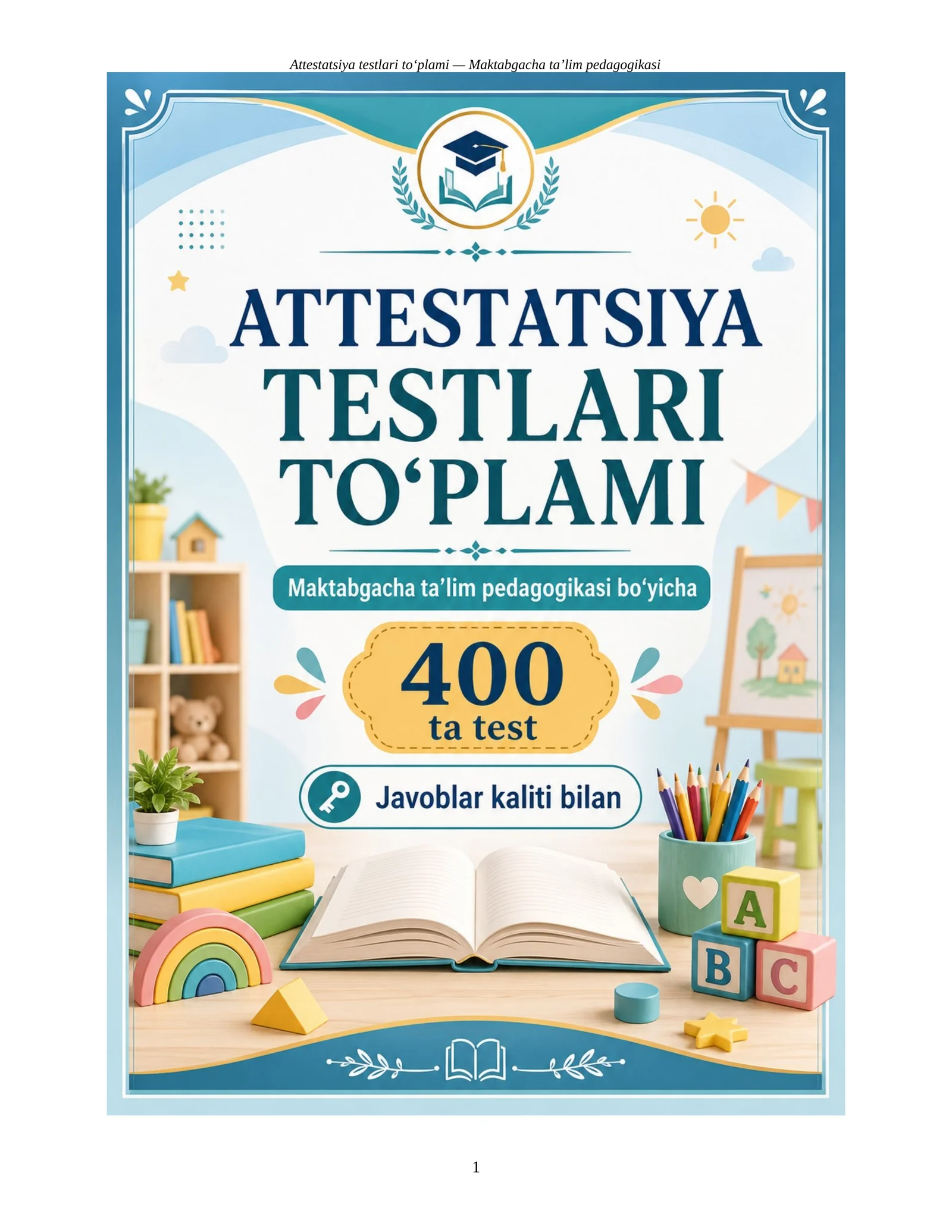 ATTESTATSIYA TESTLARI TO‘PLAMI