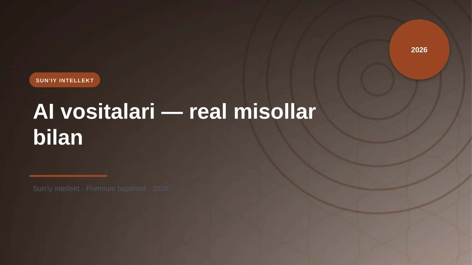 AI vositalari — real misollar bilan