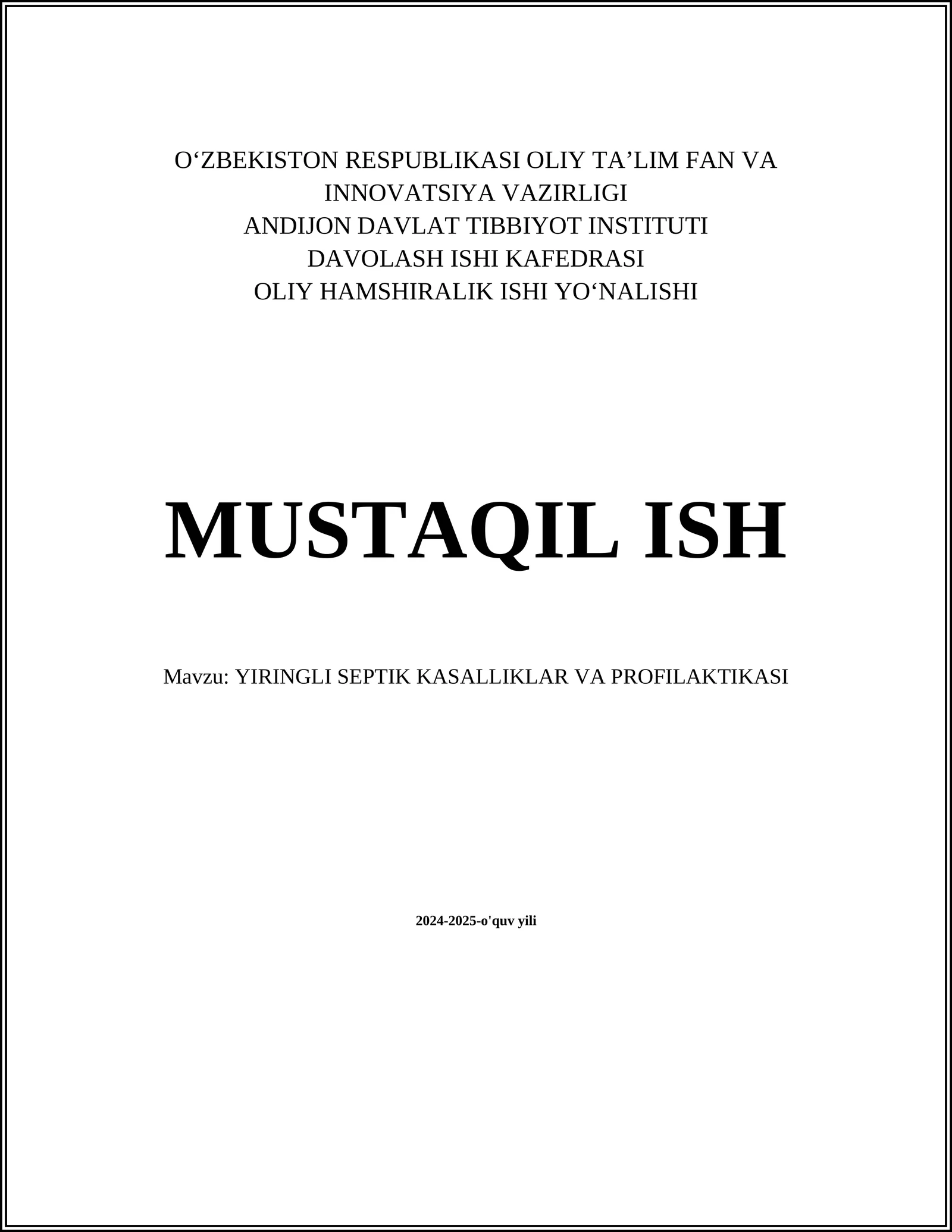 YIRINGLI SEPTIK KASALLIKLAR VA PROFILAKTIKASI