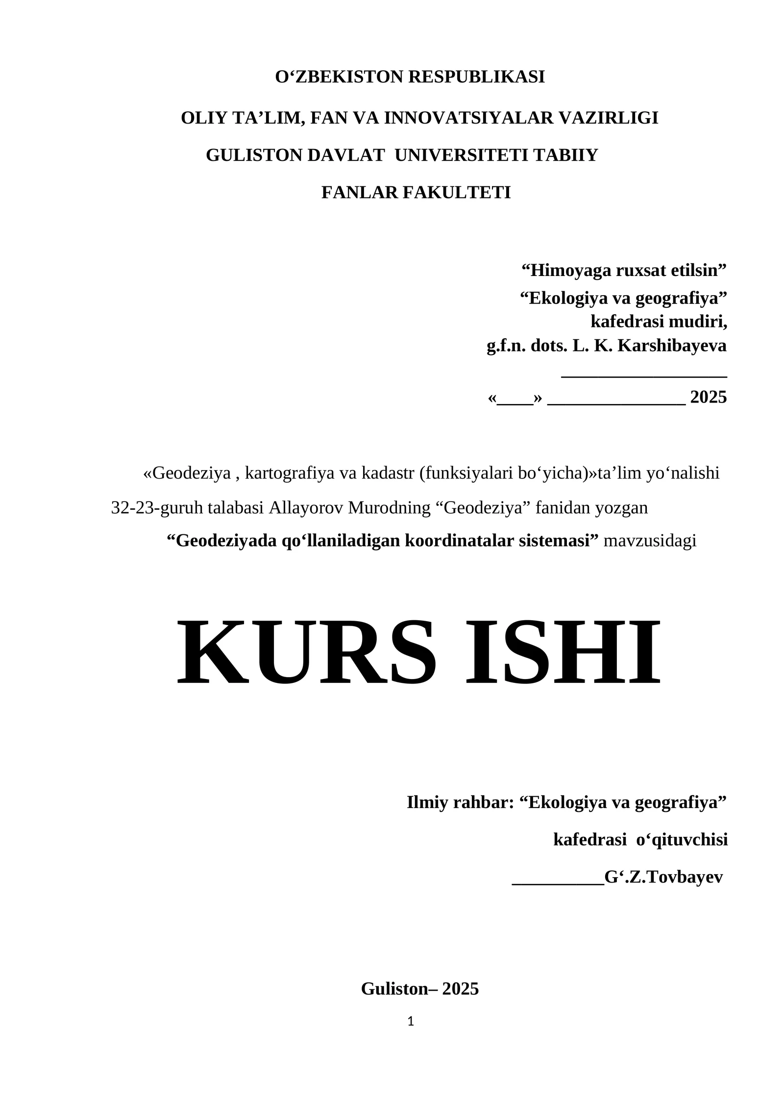 “Geodeziyada qo‘llaniladigan koordinatalar sistemasi” kurs ishi