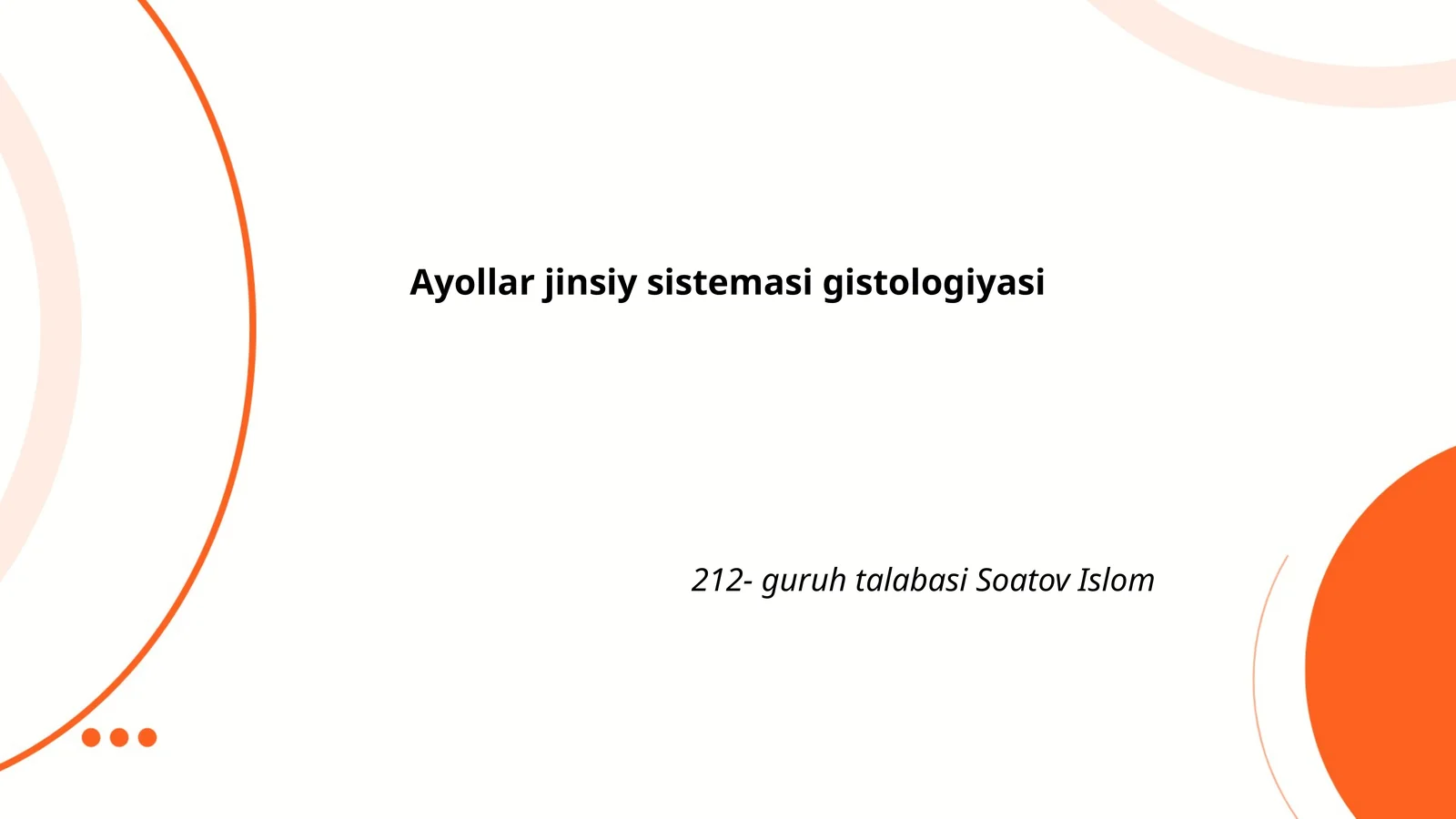 Ayollar jinsiy sistemasi gistologiyasi