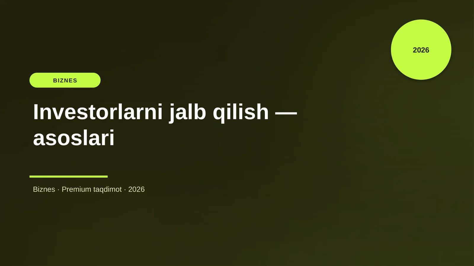 Investorlarni jalb qilish — asoslari