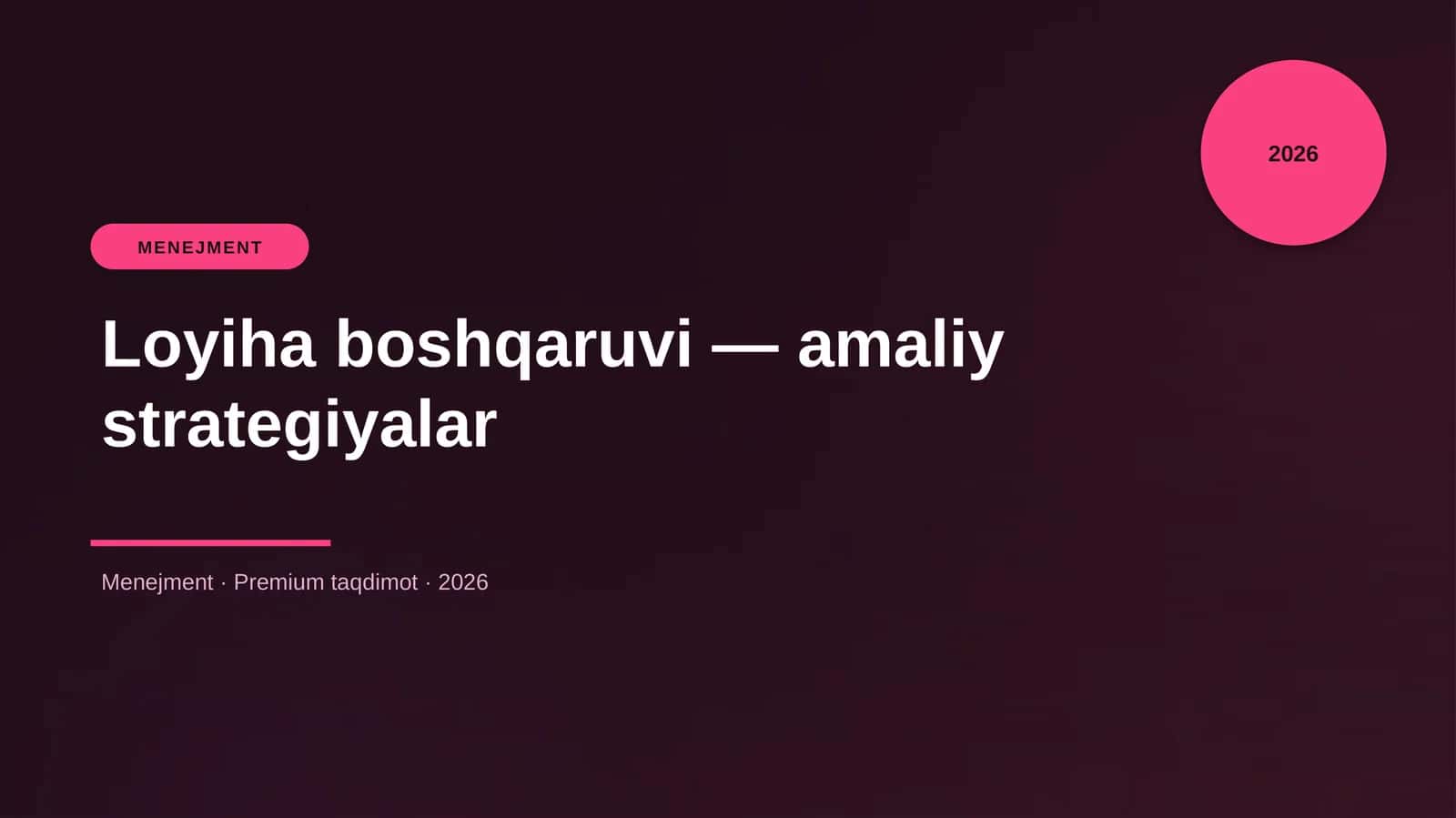 Loyiha boshqaruvi — amaliy strategiyalar