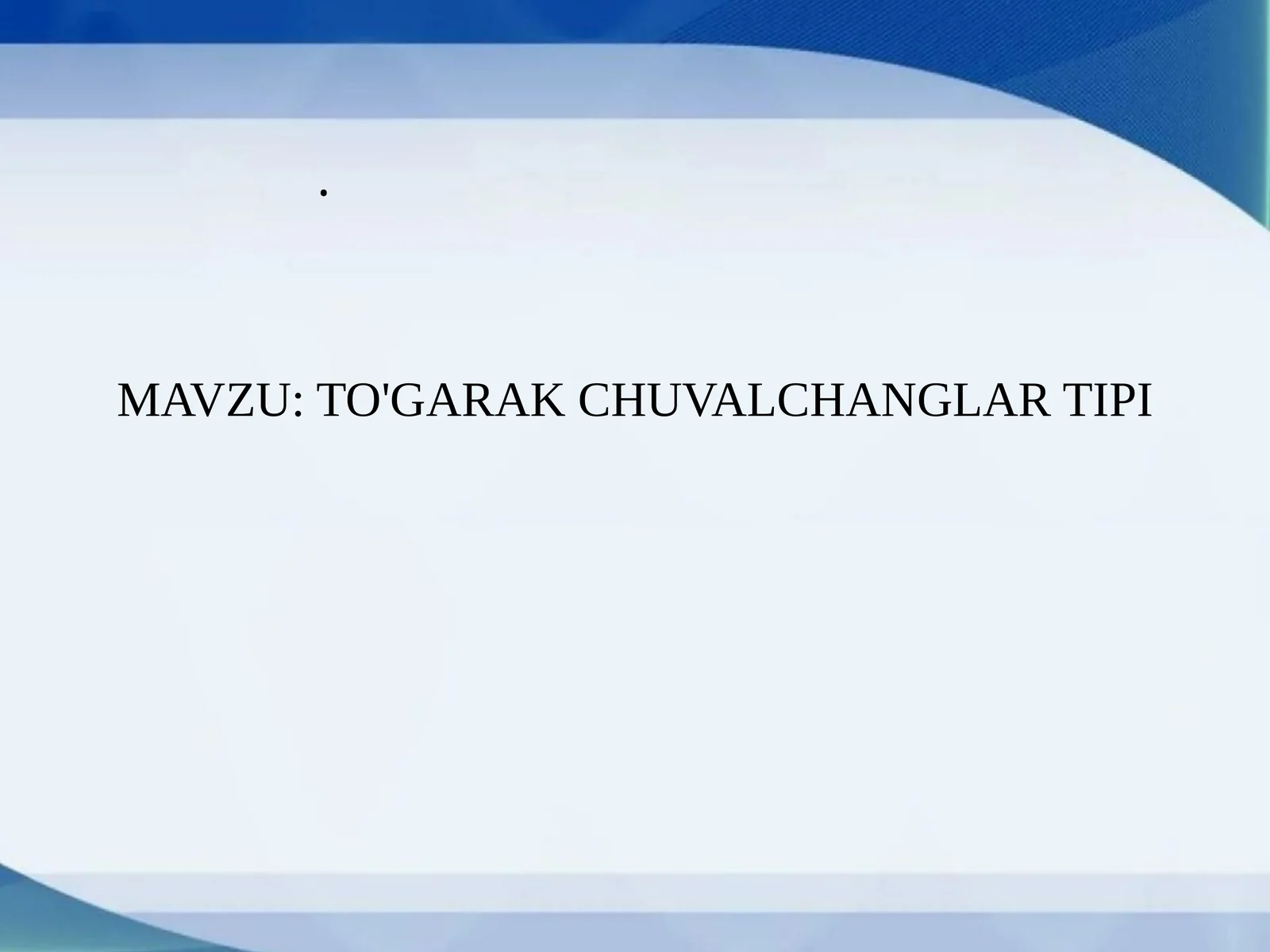 To'garak chuvalchanglar