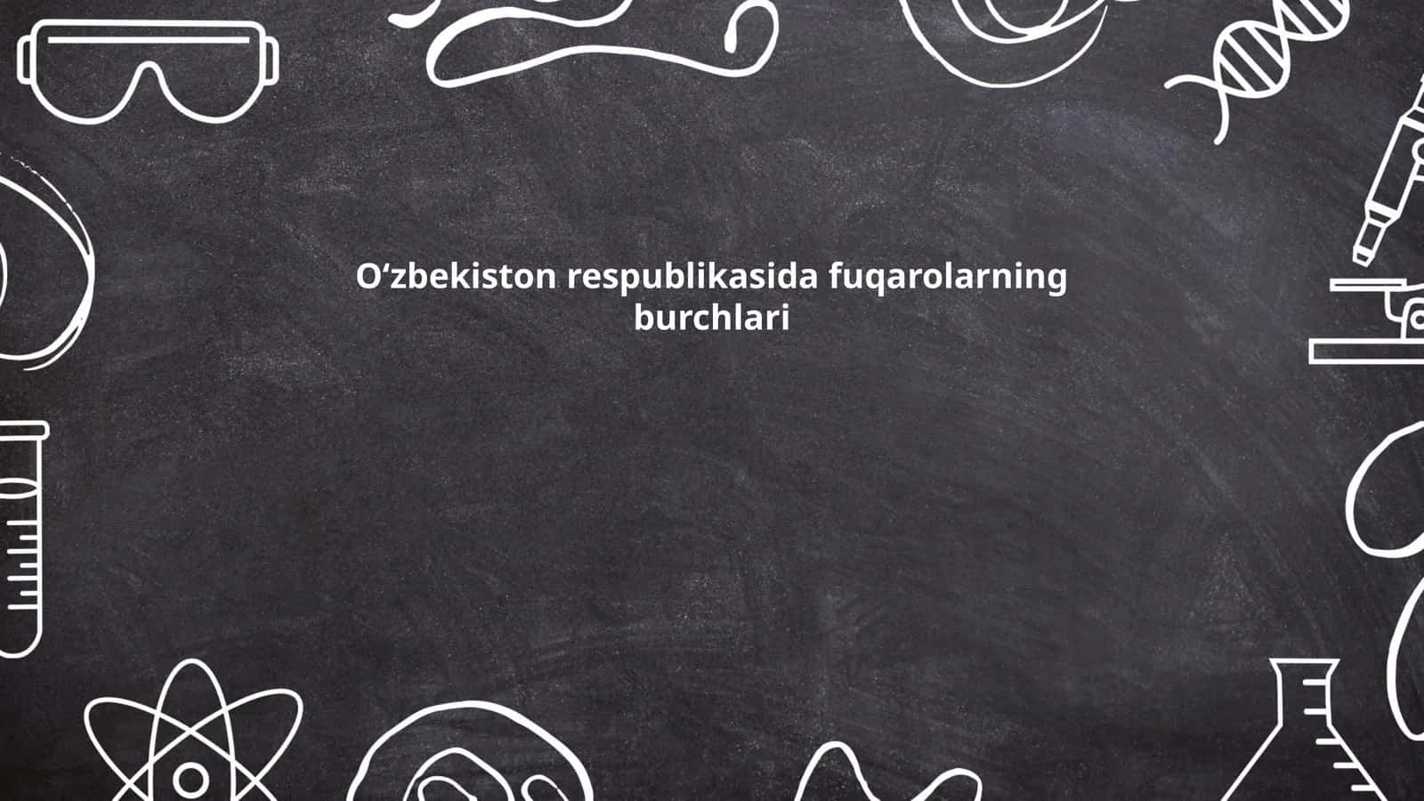 Oʻzbekiston respublikasida fuqarolarning burchlari