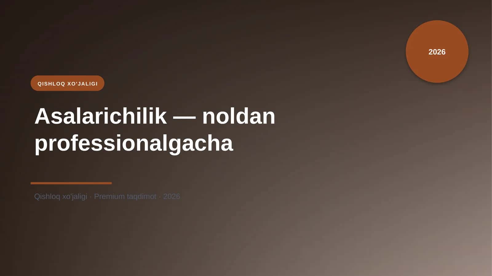 Asalarichilik — noldan professionalgacha