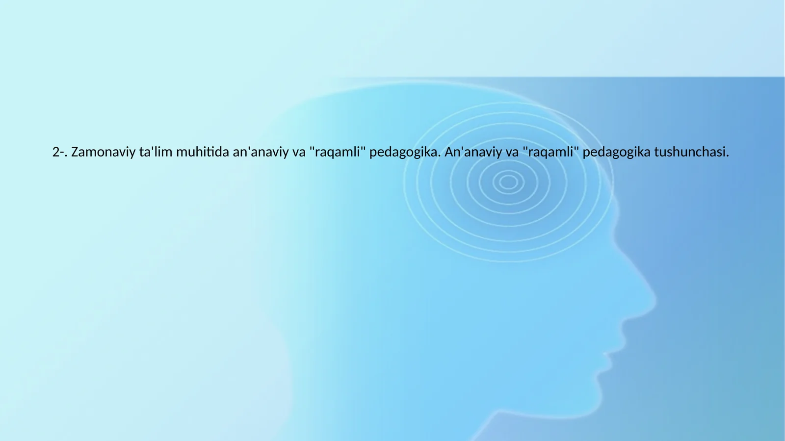 An'anaviy va "raqamli" pedagogika