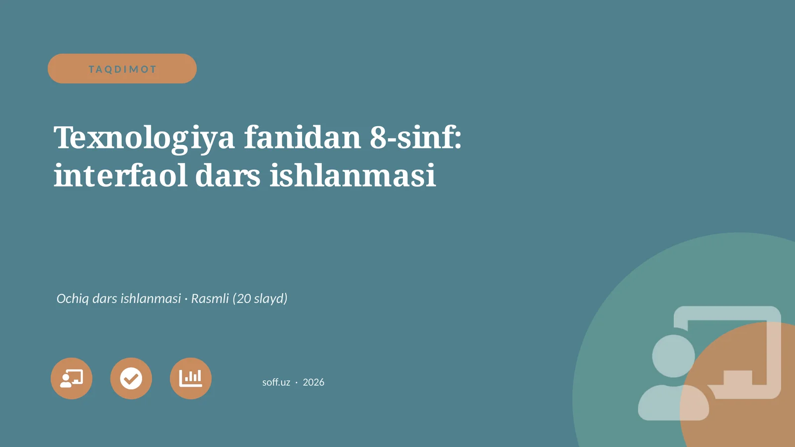Texnologiya fanidan 8-sinf: interfaol dars ishlanmasi