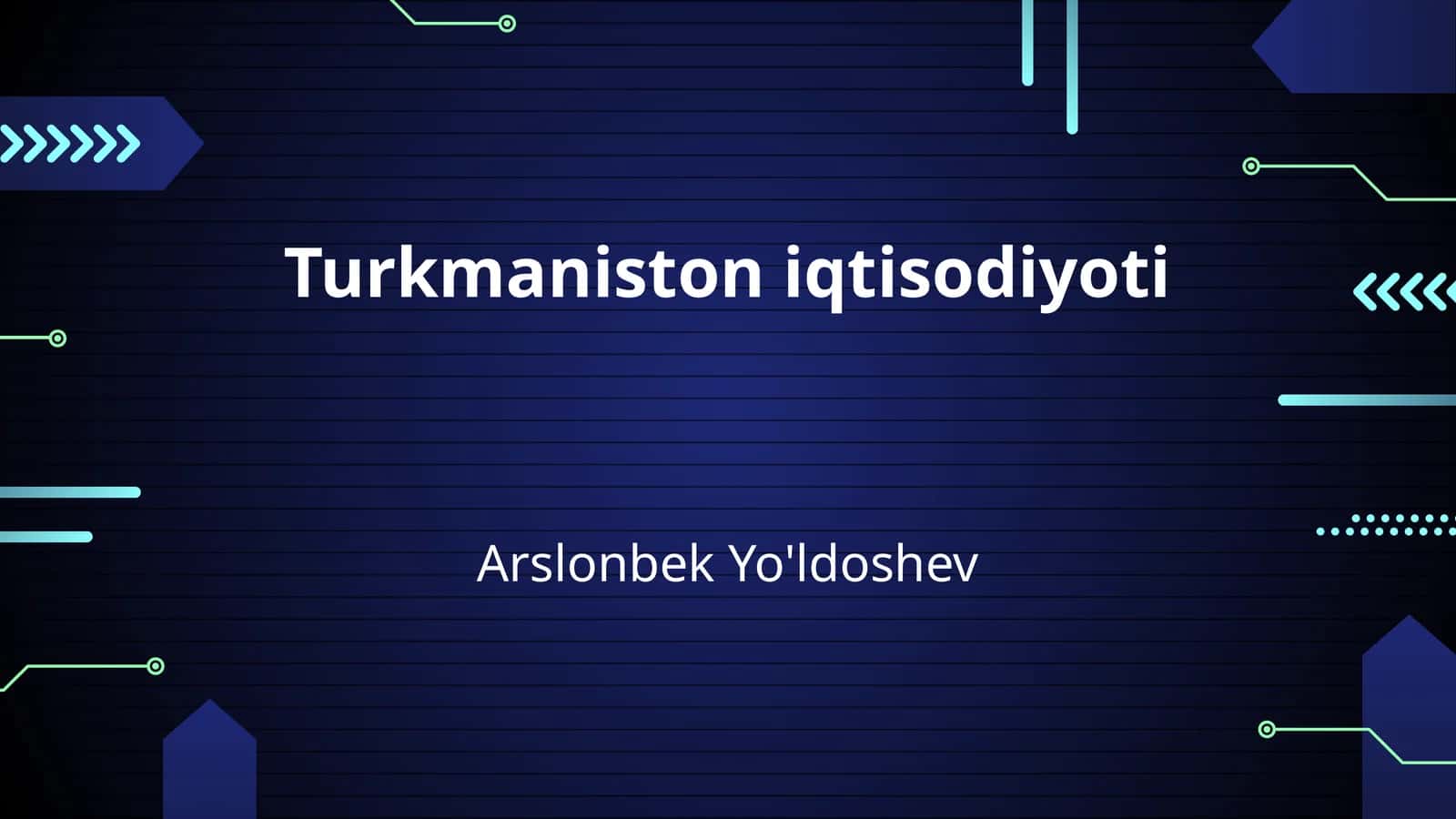 Turkmaniston iqtisodiyoti
