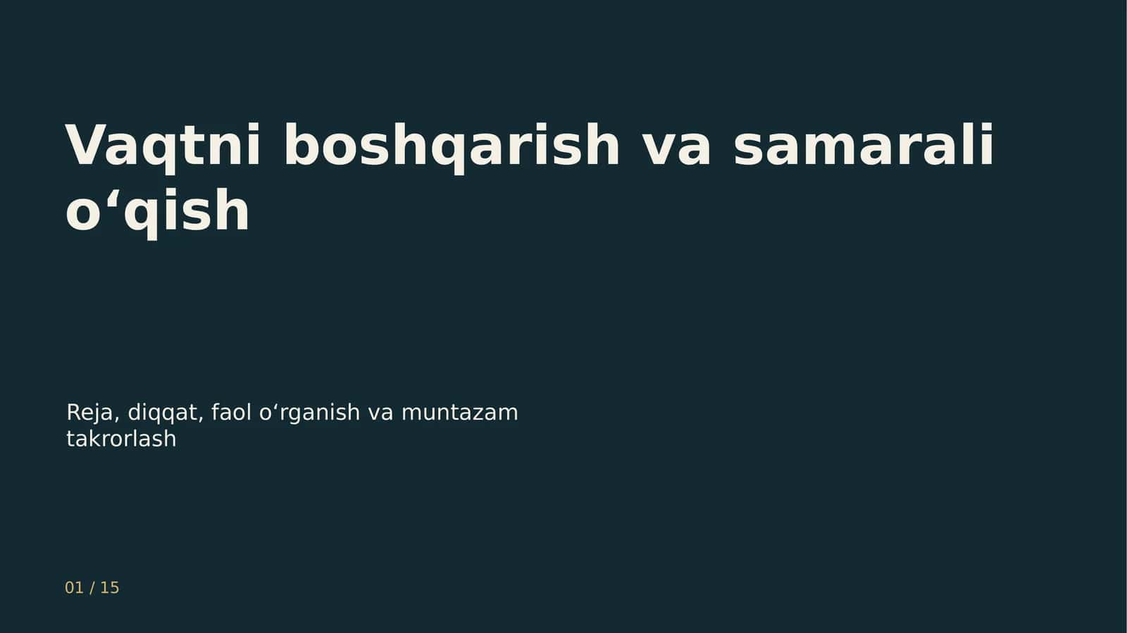 Vaqtni boshqarish va samarali o‘qish
