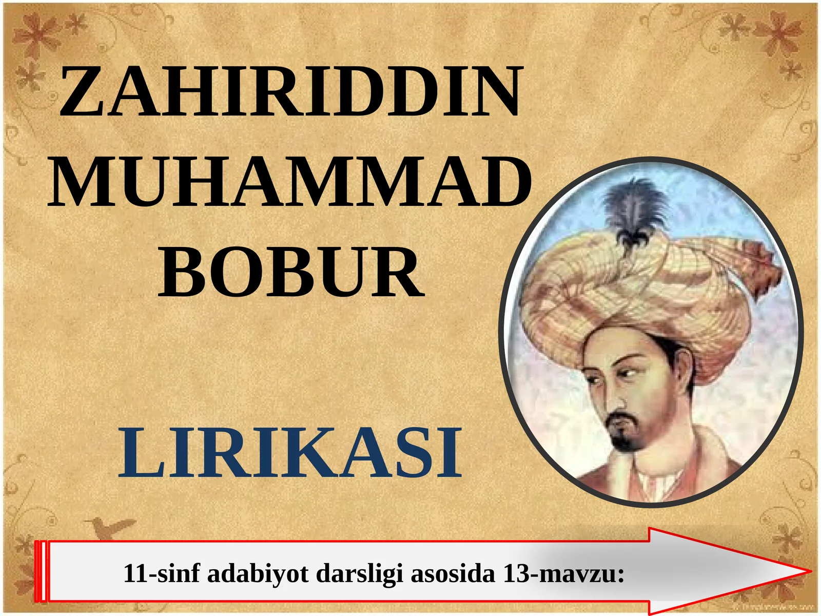 11-sinf Adabiyot fanidan Bobur lirikasi dars taqdimoti