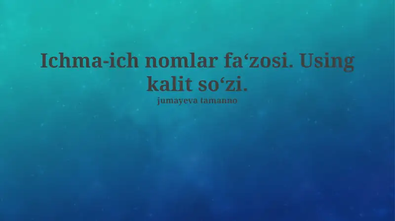 Ichma-Ich Nomlar Bo'shlig'i