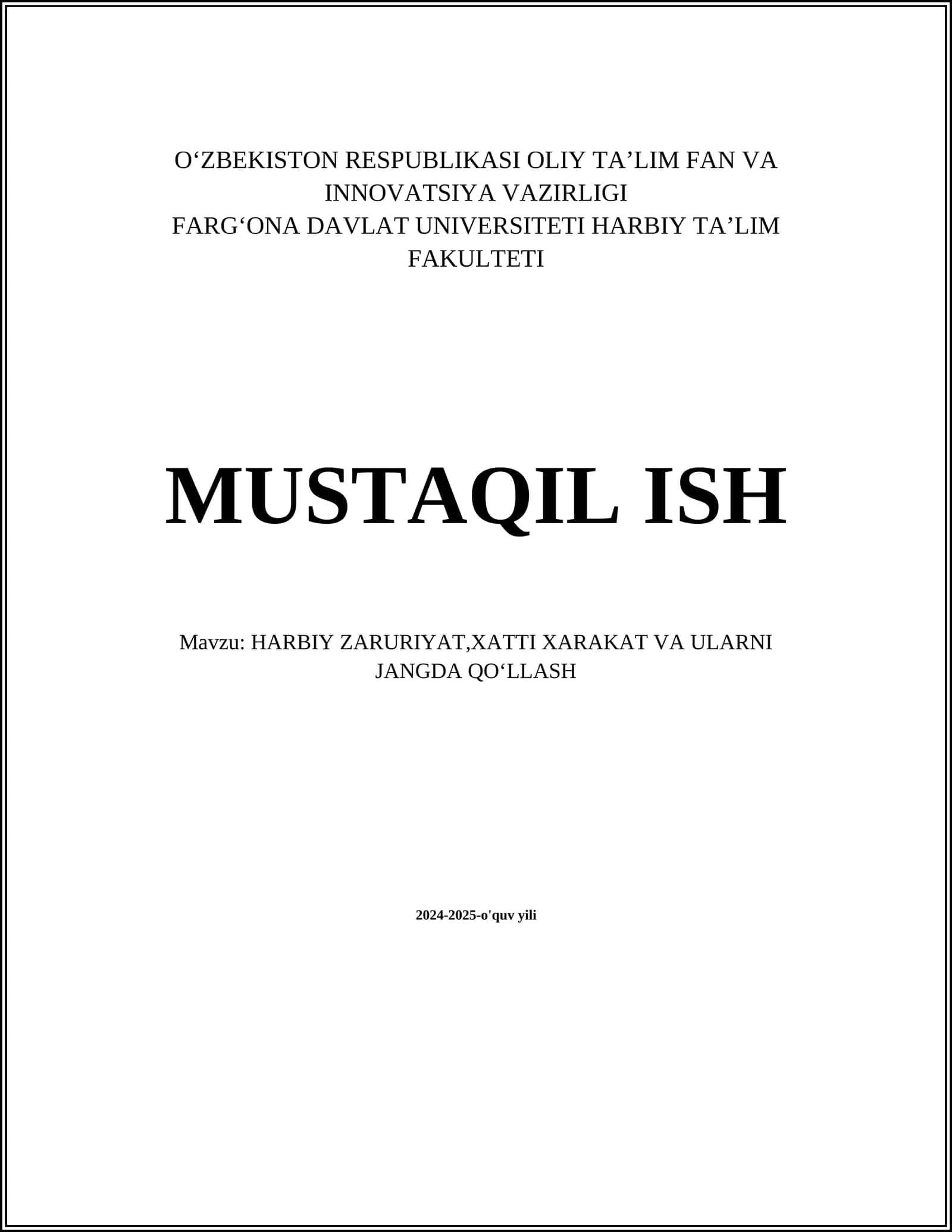 HARBIY ZARURIYAT,XATTI XARAKAT VA ULARNI JANGDA QOʻLLASH