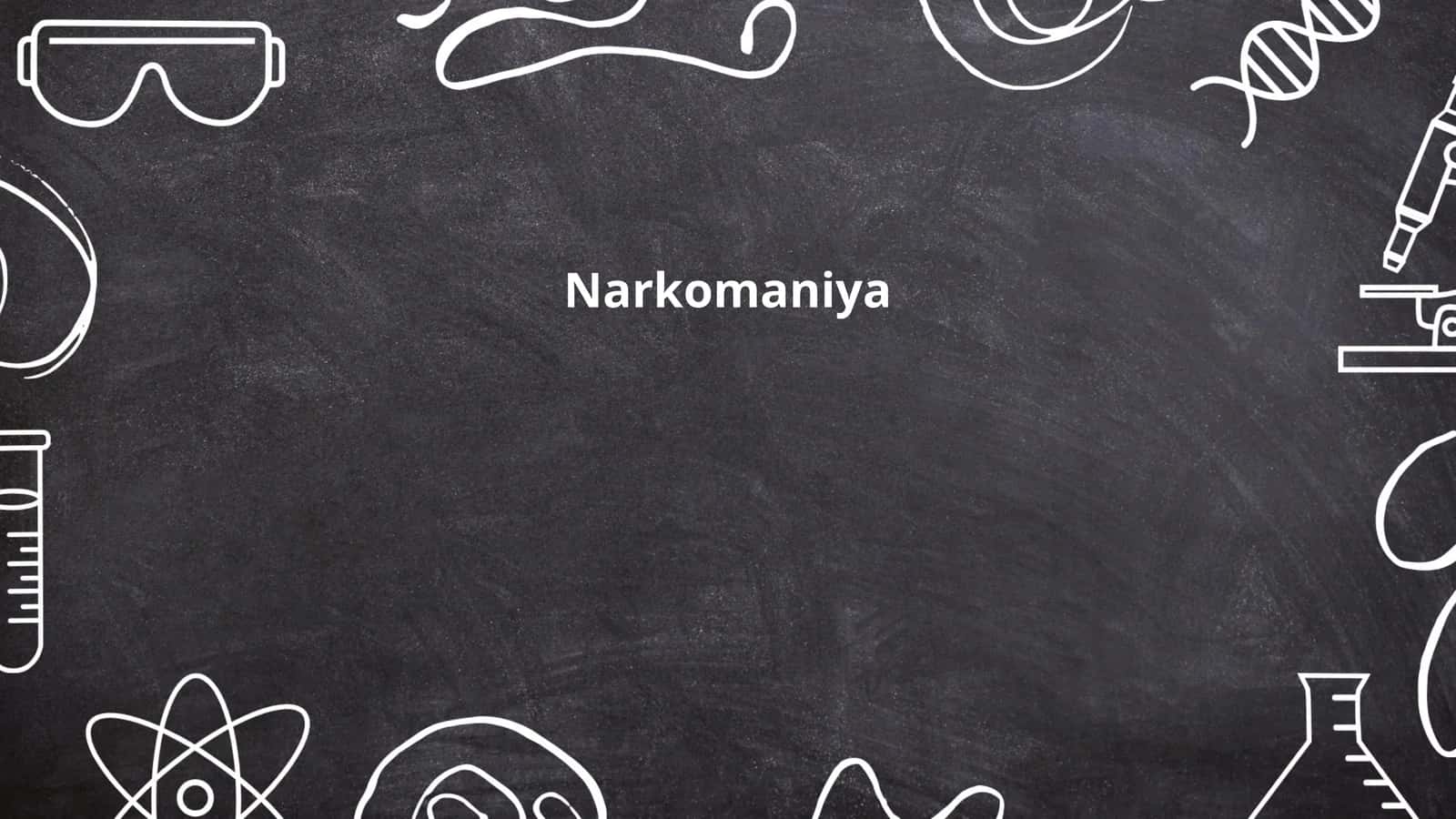 Narkomaniya