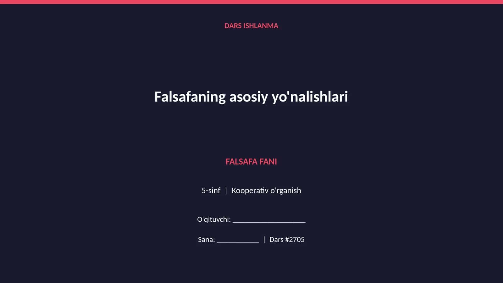 Falsafaning asosiy yo'nalishlari