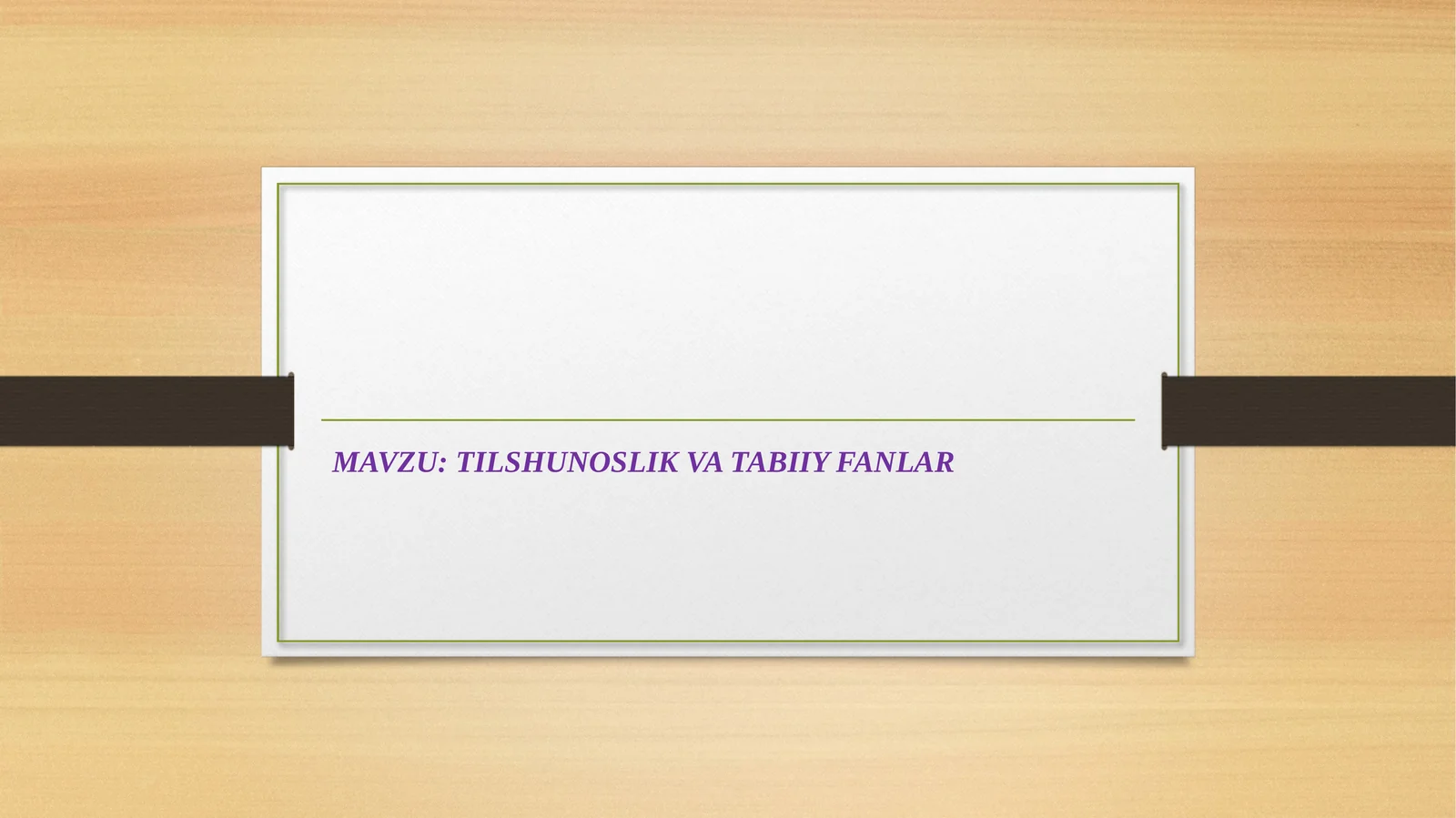 TILSHUNOSLIK VA TABIIY FANLAR