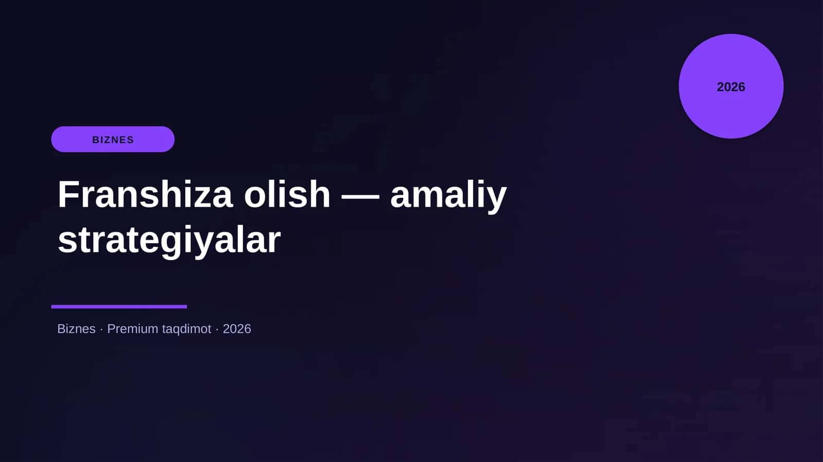 Franshiza olish — amaliy strategiyalar