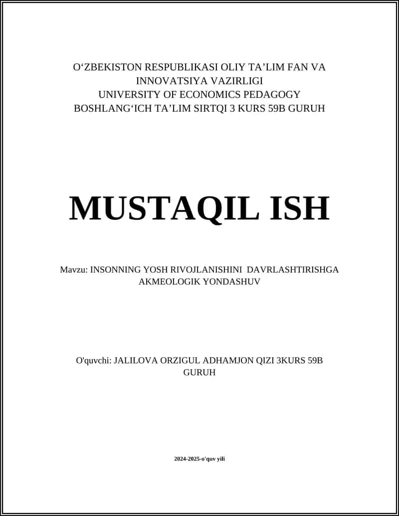 INSONNING YOSH RIVOJLANISHINI DAVRLASHTIRISHGA AKMEOLOGIK YONDASHUV