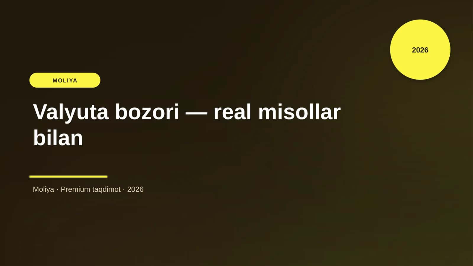 Valyuta bozori — real misollar bilan
